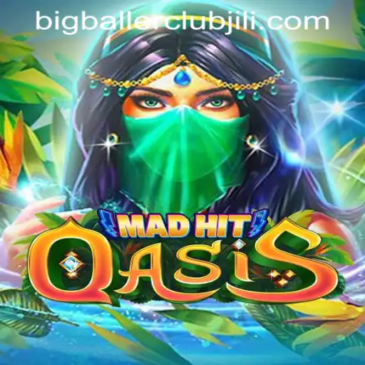 MadHitOasis: Dive into the Adventure of Big Baller Club Casino