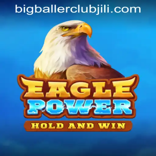 EaglePower: A Thrilling Addition to Big Baller Club Casino