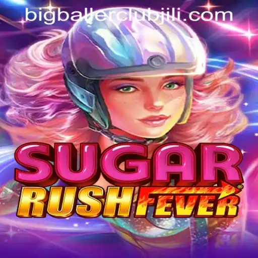 Experience the Thrills of SugarRushFever at Big Baller Club Casino