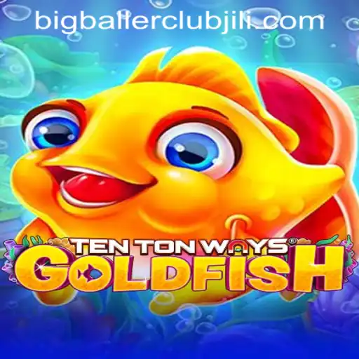 Unveiling the Thrills of TenTonWaysGoldfish at Big Baller Club Casino
